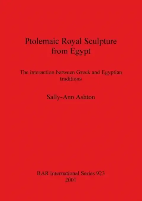 Cover of Ptolemaic Royal Sculpture from Egypt