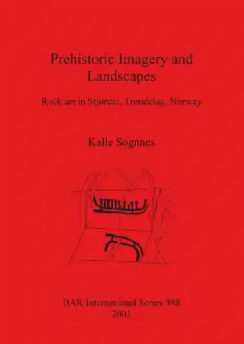 Cover of Prehistoric Imagery and Landscapes