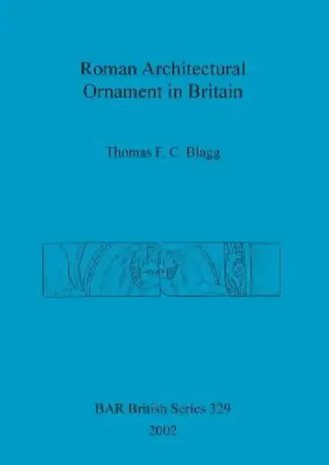 Cover of Roman Architectural Ornament in Britain