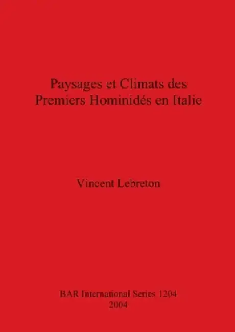 Cover of Paysages et Climats des Premiers Hominidés en Italie