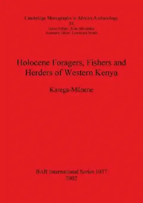 Cover of Holocene Foragers, Fishers and Herders of Western Kenya