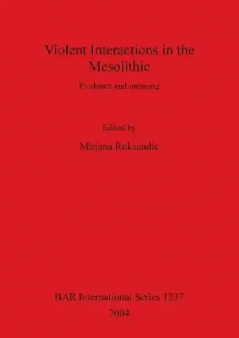 Cover of Violent Interactions in the Mesolithic