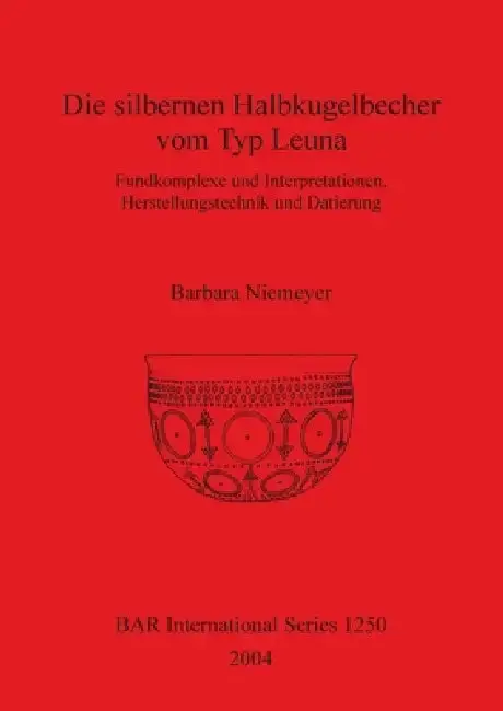 Cover of Die silbernen Halbkugelbecher vom Typ Leuna