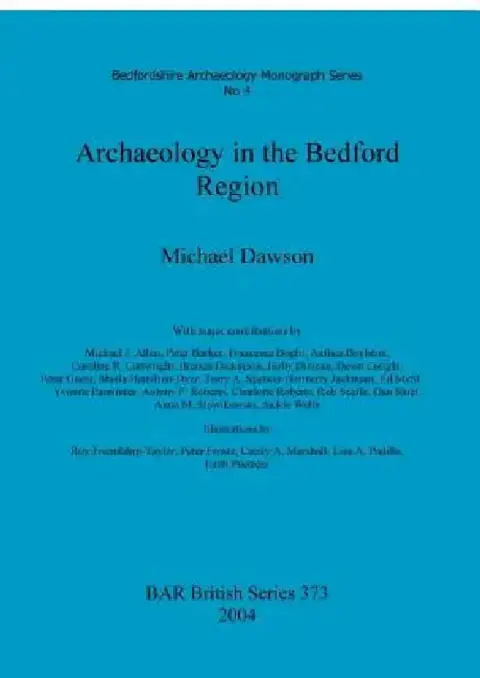 Cover of Archaeology in the Bedford Region