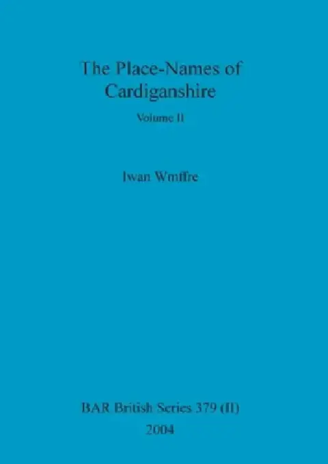 Cover of The Place-Names of Cardiganshire, Volume II