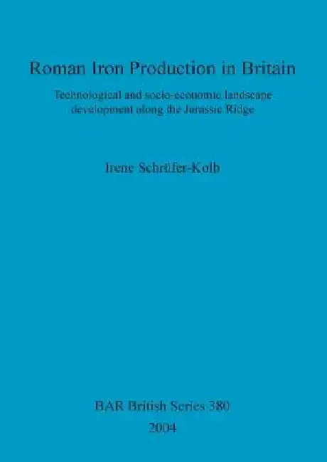 Cover of Roman Iron Production in Britain
