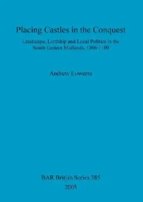 Cover of Placing Castles in the Conquest