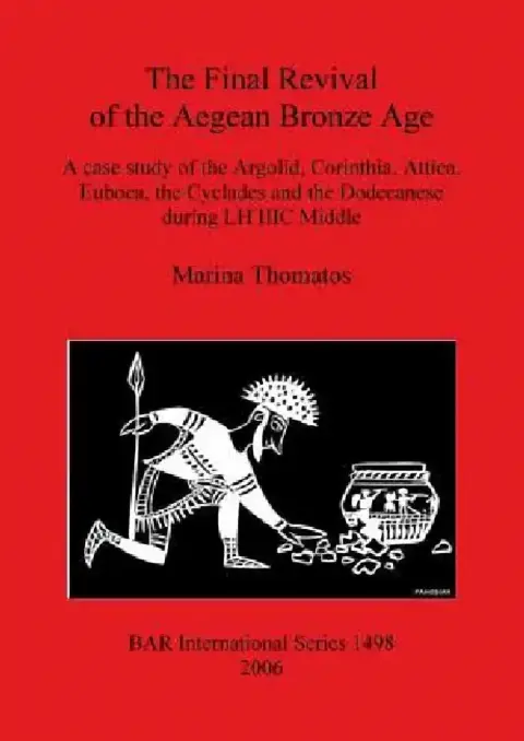 Cover of The Final Revival of the Aegean Bronze Age