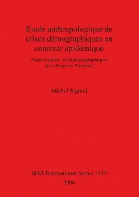 Cover of Etude anthropologique de crises démographiques en contexte épidémique
