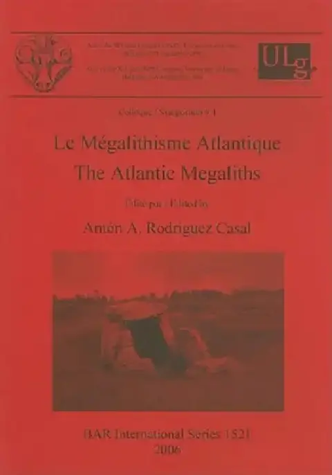 Cover of Le Mégalithisme Atlantique / The Atlantic Megaliths