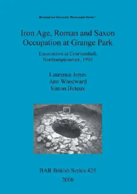 Cover of Iron Age, Roman and Saxon Occupation at Grange Park