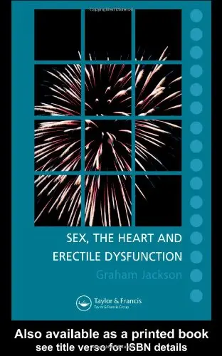 Cover of Sex, the Heart and Erectile Dysfunction