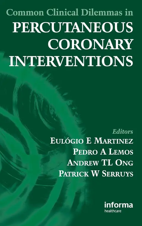 Cover of Common Clinical Dilemmas in Percutaneous Coronary Interventions