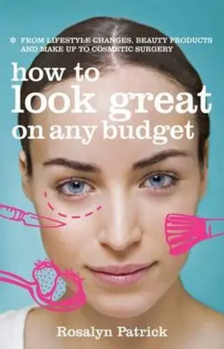 Cover of How to Look Great on Any Budget