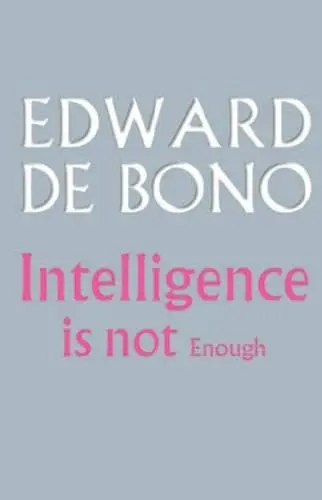 Cover of Intelligence is Not Enough