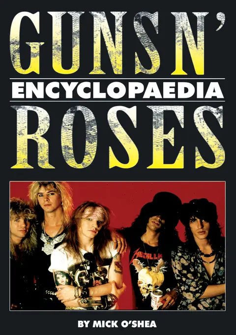 Cover of The Guns N' Roses Encyclopaedia