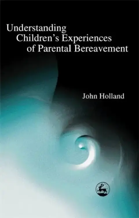 Cover of Understanding Children's Experiences of Parental Bereavement