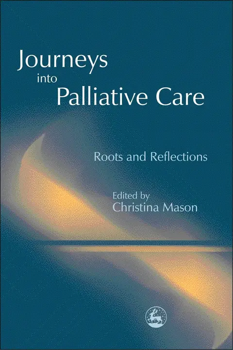 Cover of Journeys into Palliative Care