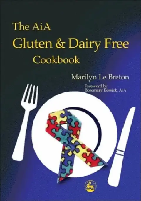 Cover of The Aia Gluten and Dairy Free Cookbook