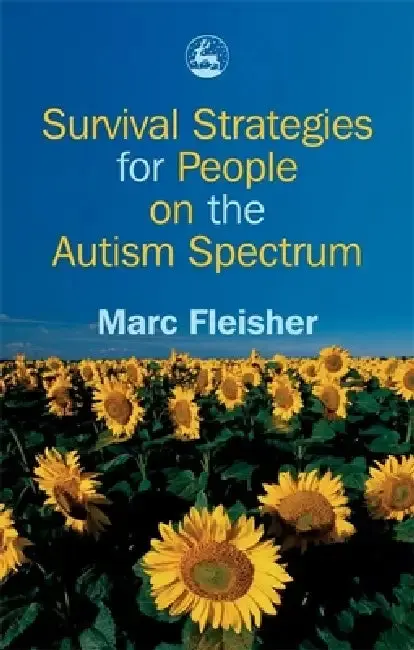 Cover of Survival Strategies for People on the Autism Spectrum