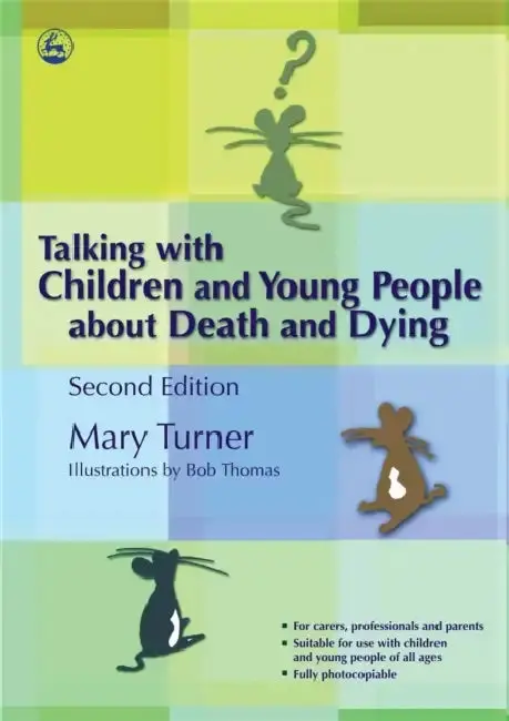 Cover of Talking with Children and Young People about Death and Dying