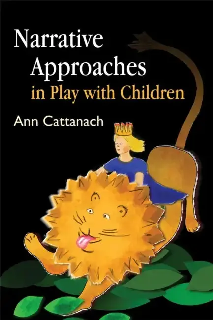 Cover of Narrative Approaches in Play with Children