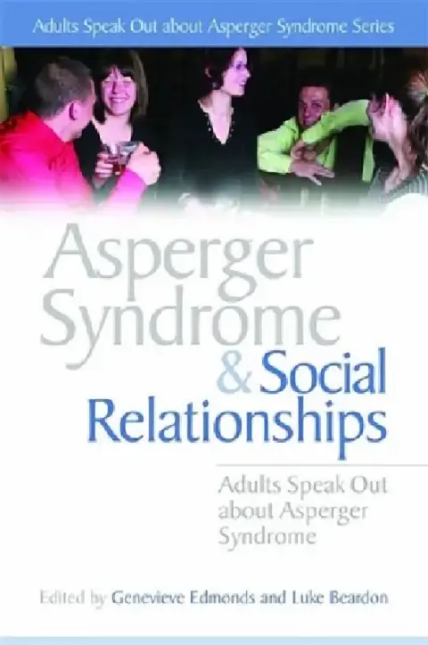 Cover of Asperger Syndrome and Social Relationships
