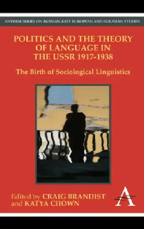 Cover of Politics and the Theory of Language in the USSR 1917-1938