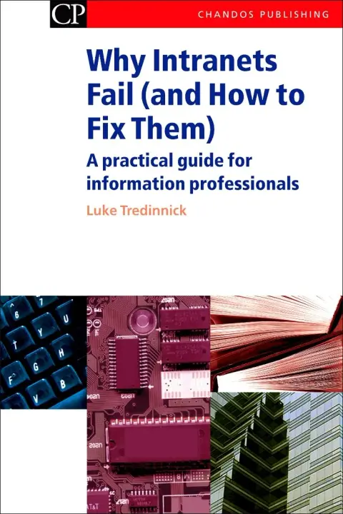 Cover of Why Intranets Fail (and How to Fix Them)