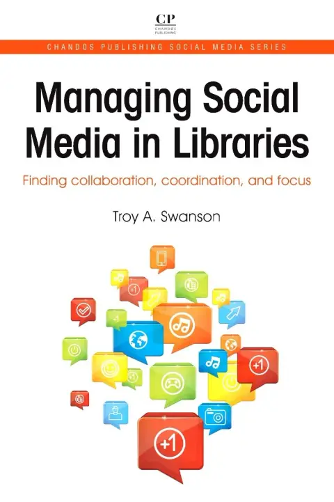 Cover of Managing Social Media in Libraries
