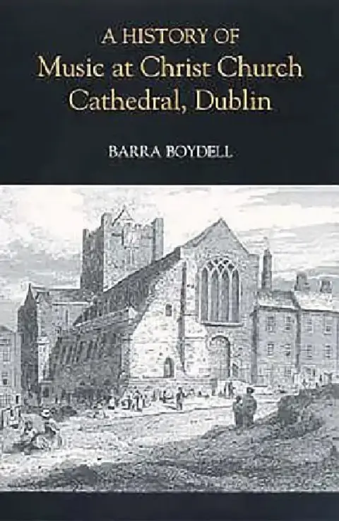 Cover of A History of Music at Christ Church Cathedral, Dublin