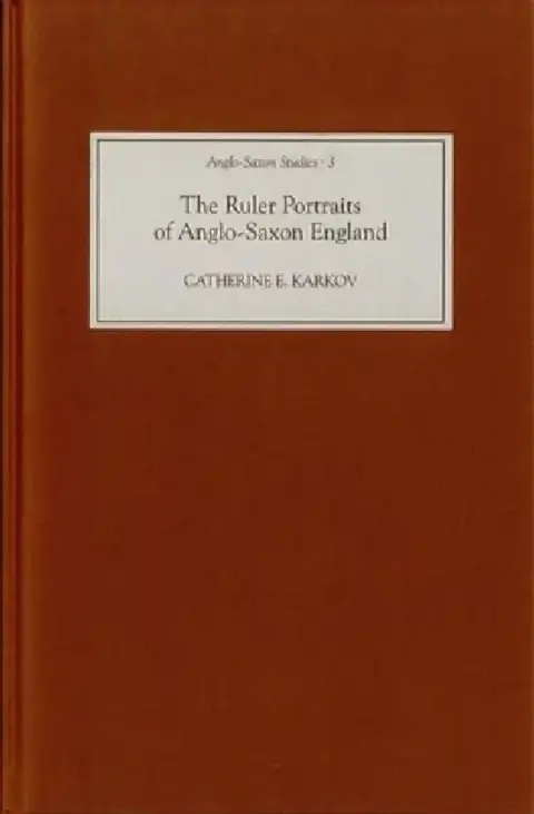 Cover of The Ruler Portraits of Anglo-Saxon England