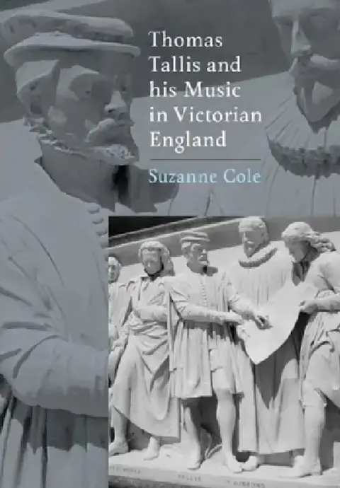 Cover of Thomas Tallis and His Music in Victorian England