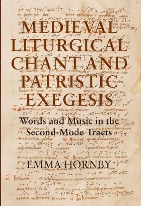 Cover of Medieval Liturgical Chant and Patristic Exegesis
