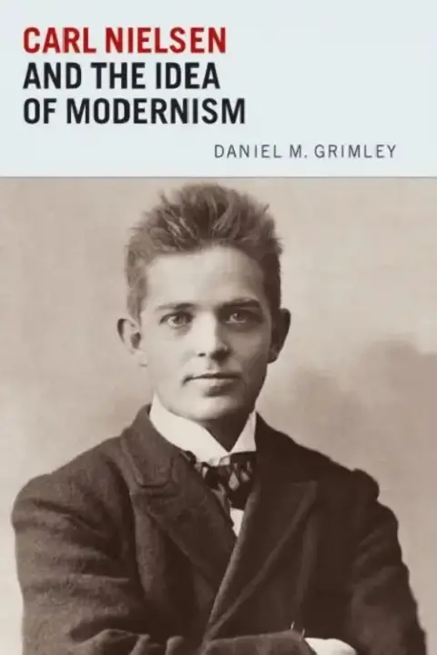 Cover of Carl Nielsen and the Idea of Modernism
