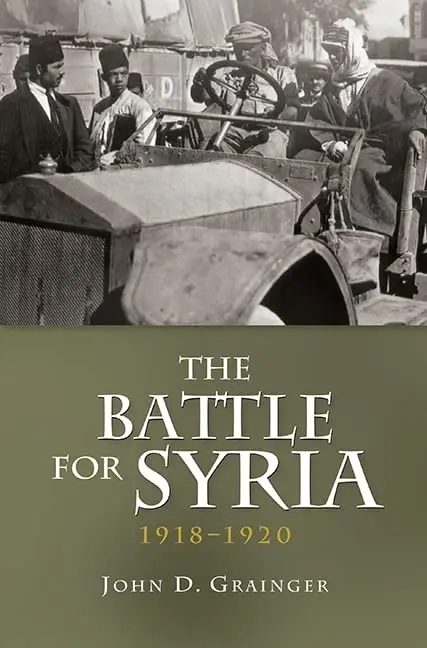 Cover of The Battle for Syria, 1918–1920