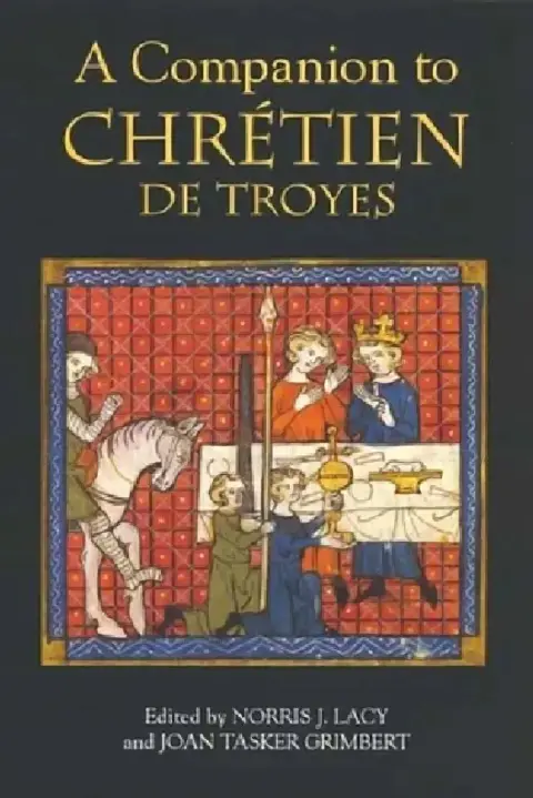 Cover of A Companion to Chrétien de Troyes