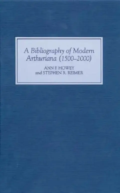 Cover of A Bibliography of Modern Arthuriana (1500-2000)