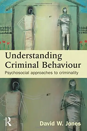 Cover of Understanding Criminal Behaviour