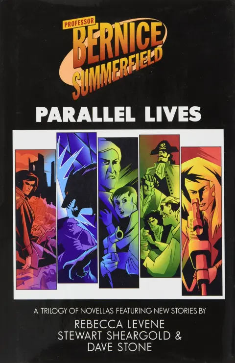 Cover of Bernice Summerfield Parallel Lives