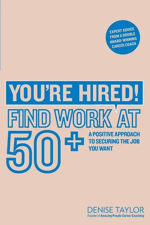 Cover of You're Hired! Find Work at 50+
