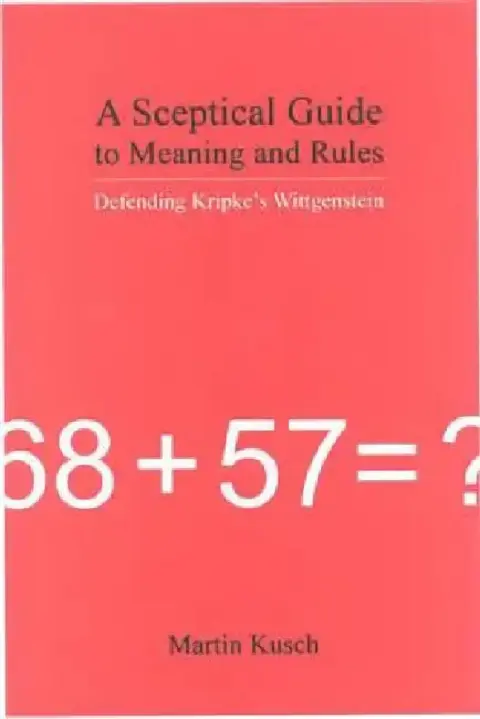 Cover of A Sceptical Guide to Meaning and Rules