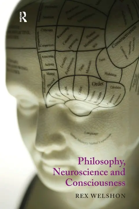 Cover of Philosophy, Neuroscience and Consciousness