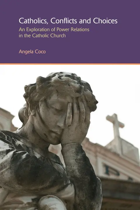 Cover of Catholics, Conflicts and Choices