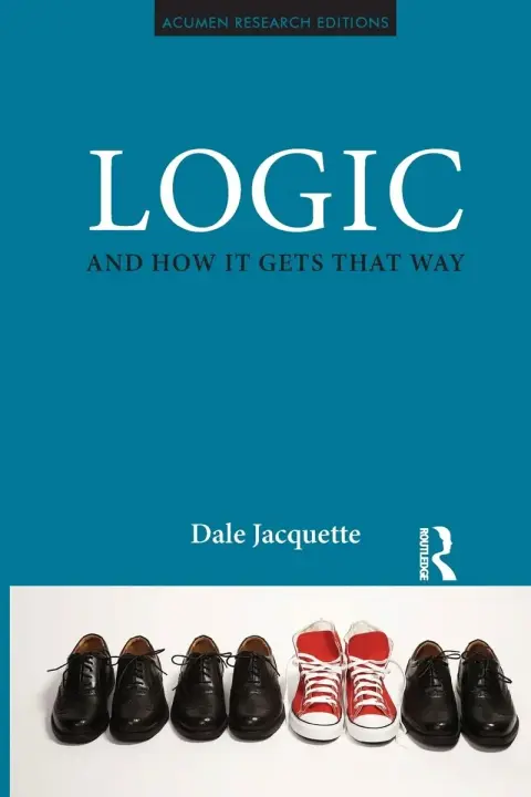 Cover of Logic and How it Gets That Way