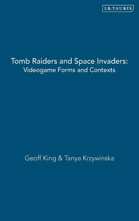 Cover of Tomb Raiders and Space Invaders