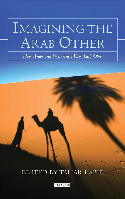 Cover of Imagining the Arab Other