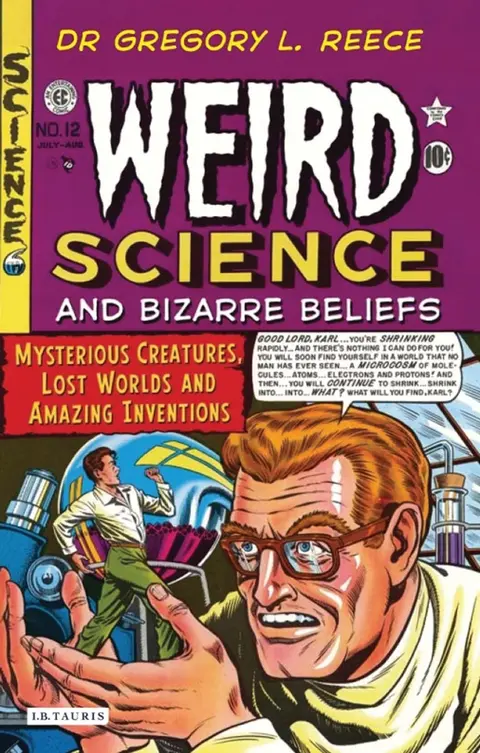 Cover of Weird Science and Bizarre Beliefs