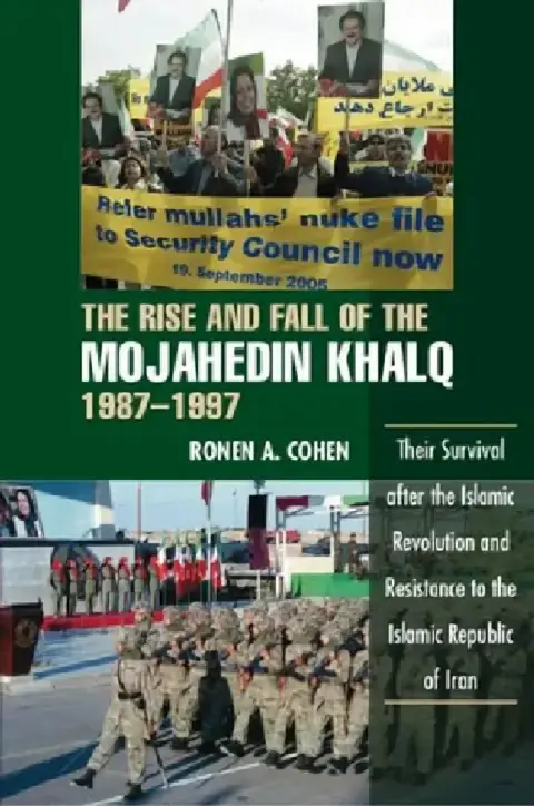 Cover of Rise and Fall of the Mojahedin Khalq, 1987-1997
