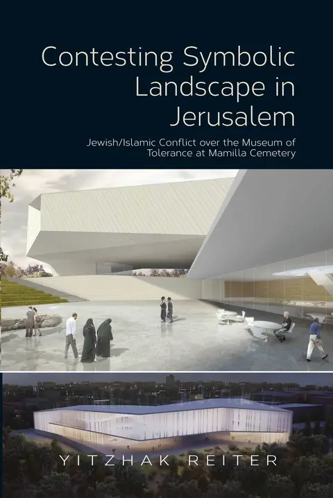 Cover of Contesting Symbolic Landscape in Jerusalem